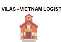 TRUNG TÂM VILAS - VIETNAM LOGISTICS AND AVIATION SCHOOL